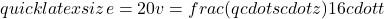 quicklatex{size=20}v = frac{(q cdot s cdot z)}{16 cdot t}