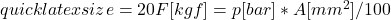 quicklatex{size=20}F [kgf] = p [bar] * A [mm^2] / 100
