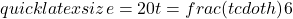 quicklatex{size=20}t = frac{(t cdot h)}{6}