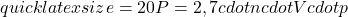 quicklatex{size=20}P = 2,7 cdot n cdot V cdot p
